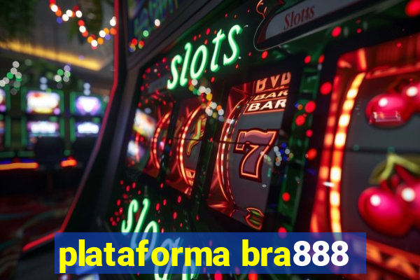 plataforma bra888