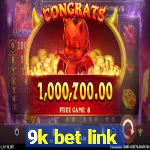 9k bet link