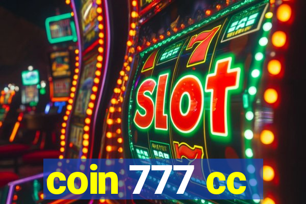 coin 777 cc