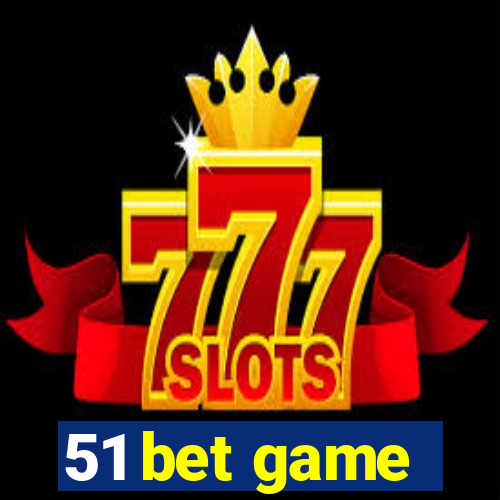 51 bet game