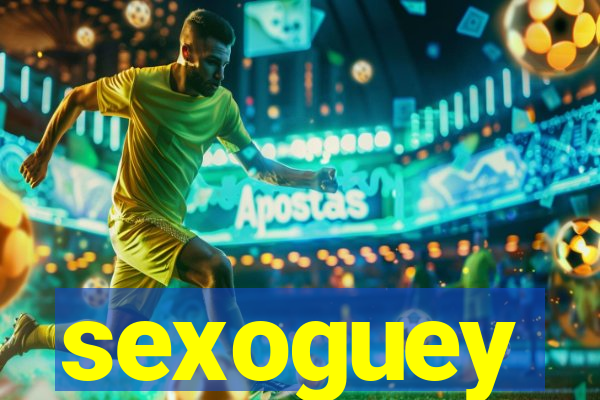 sexoguey