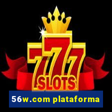 56w.com plataforma