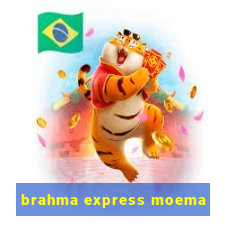 brahma express moema