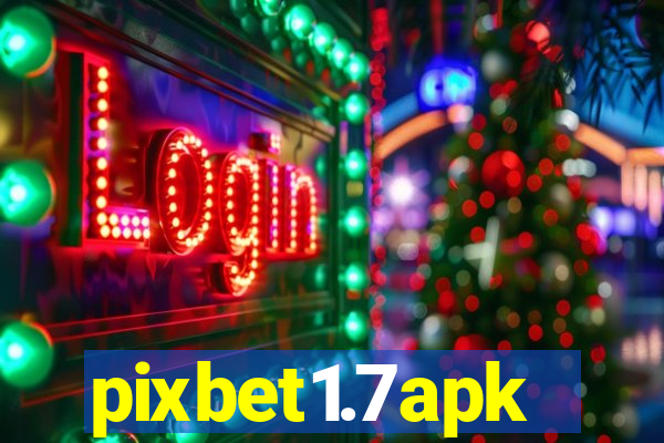 pixbet1.7apk