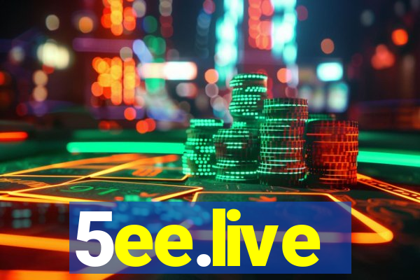 5ee.live