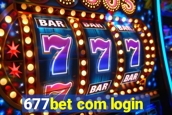 677bet com login