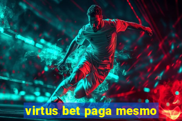 virtus bet paga mesmo