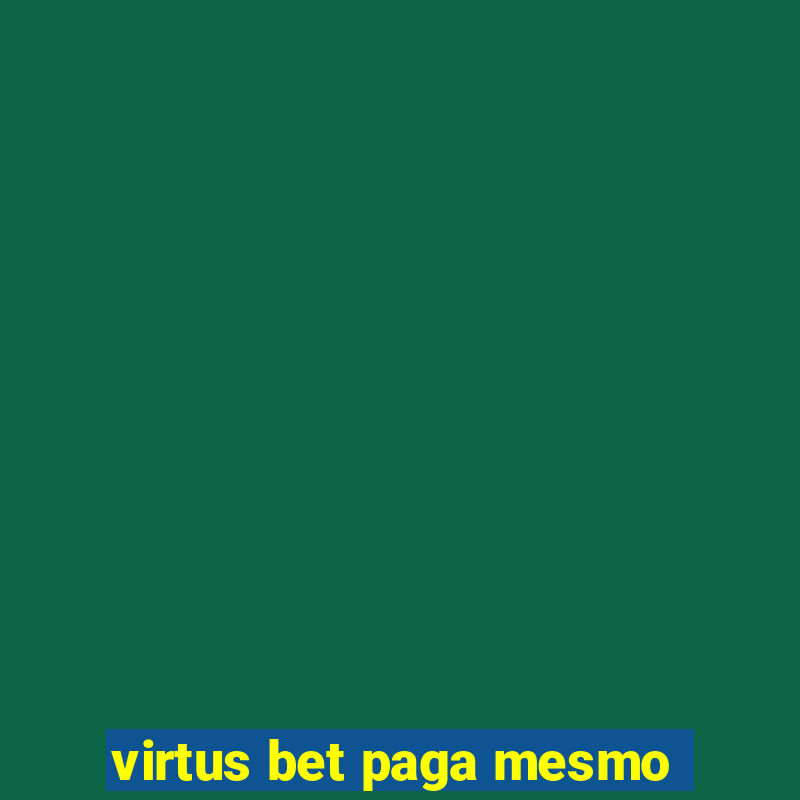 virtus bet paga mesmo