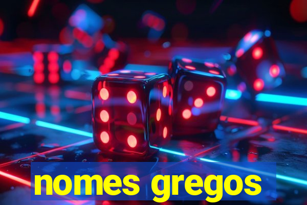 nomes gregos