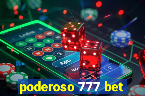 poderoso 777 bet