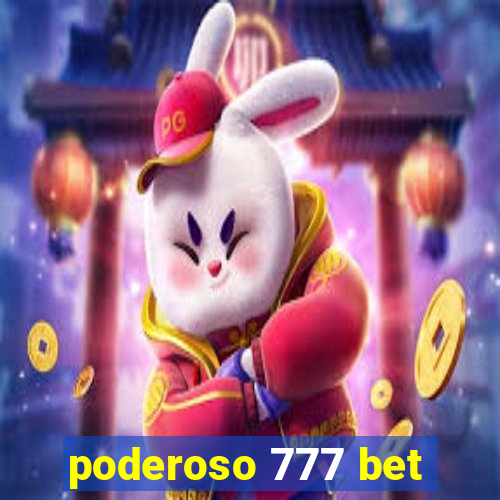 poderoso 777 bet