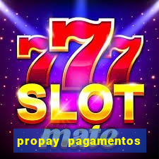 propay pagamentos ltda jogos