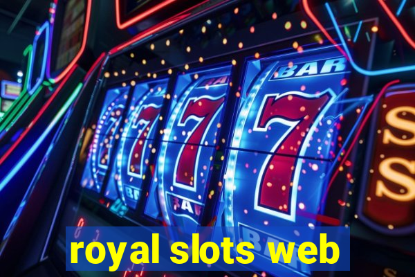 royal slots web