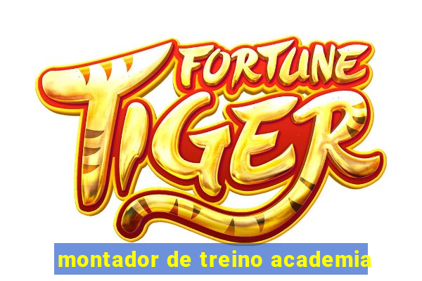 montador de treino academia