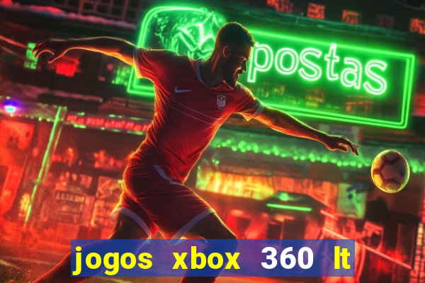 jogos xbox 360 lt 3.0 download