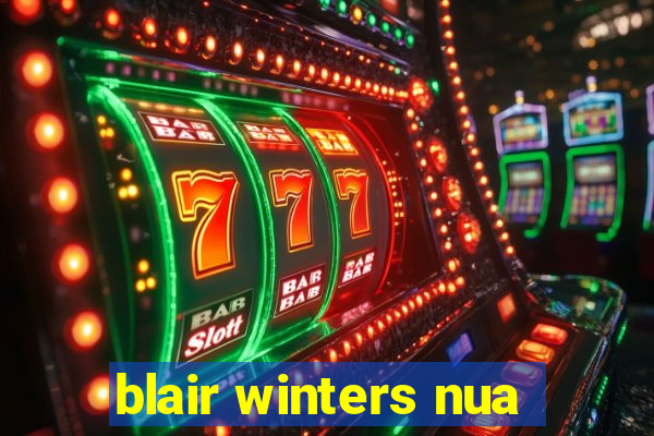 blair winters nua