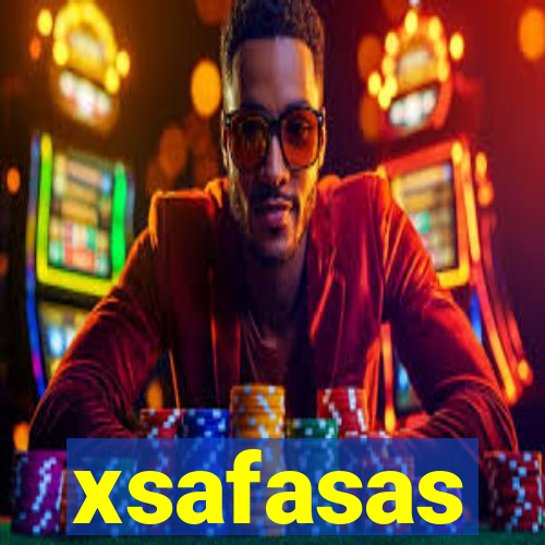 xsafasas