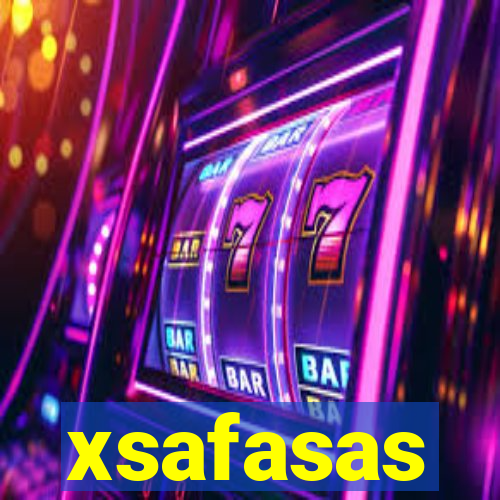 xsafasas