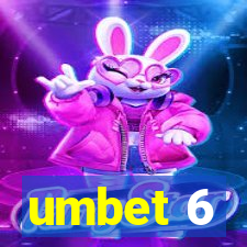 umbet 6