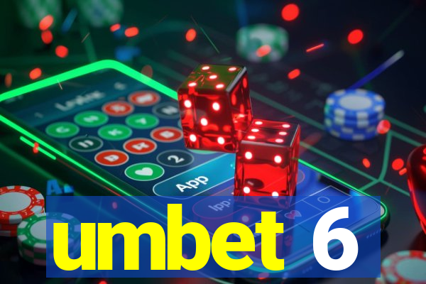 umbet 6