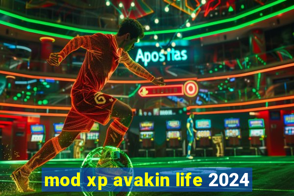 mod xp avakin life 2024