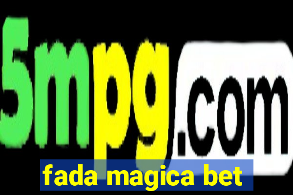 fada magica bet