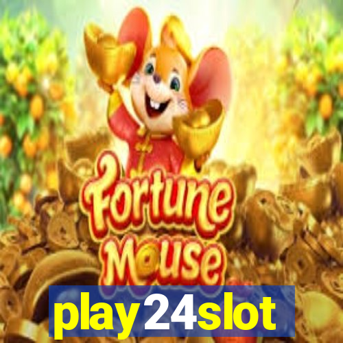 play24slot