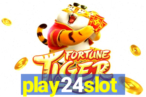 play24slot