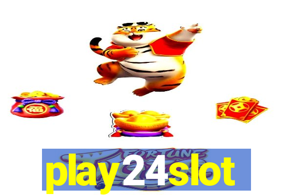 play24slot