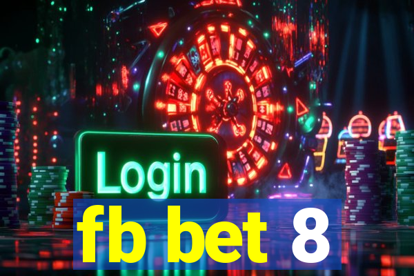 fb bet 8