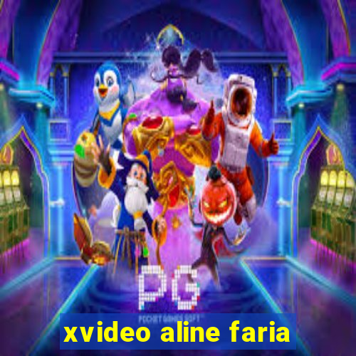 xvideo aline faria