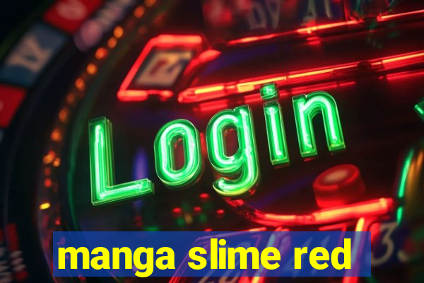 manga slime red