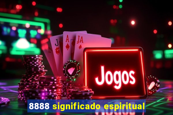 8888 significado espiritual