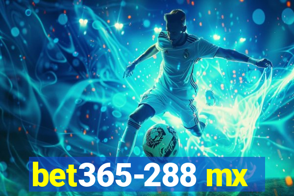 bet365-288 mx