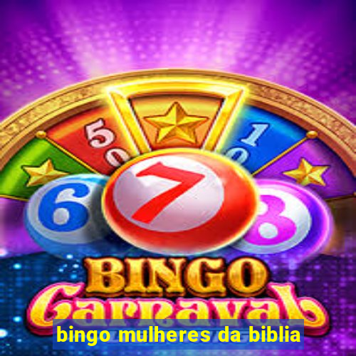 bingo mulheres da biblia