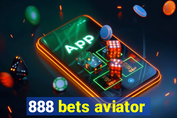 888 bets aviator