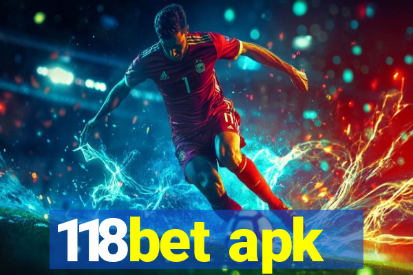 118bet apk