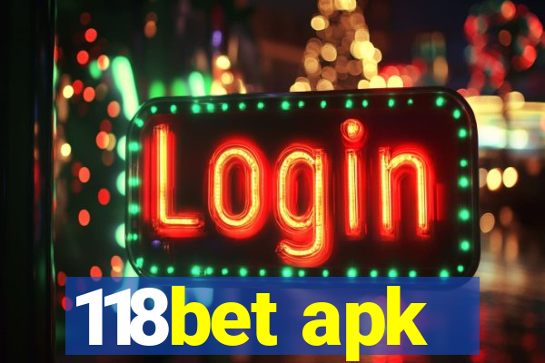 118bet apk