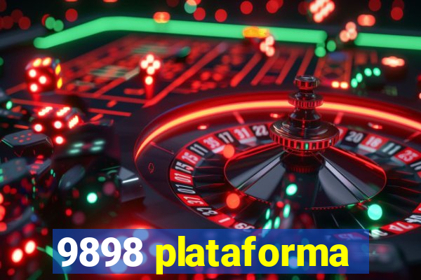 9898 plataforma