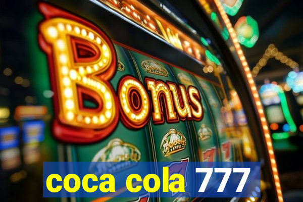 coca cola 777