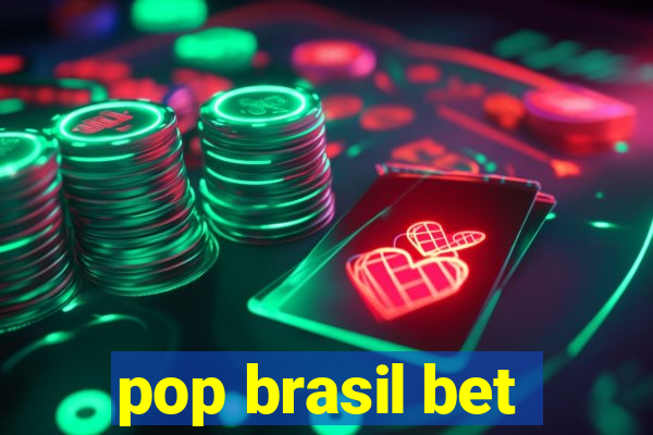 pop brasil bet