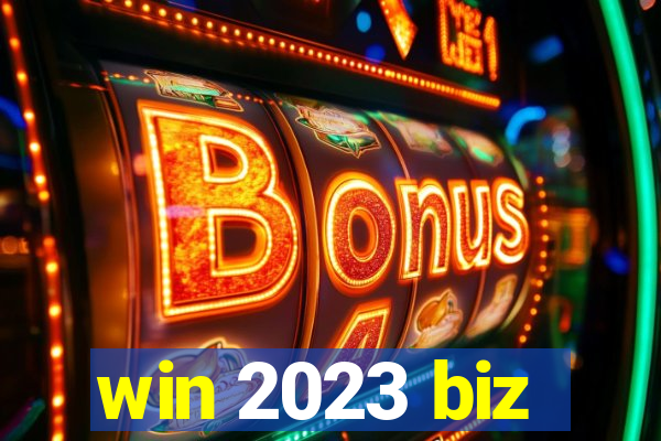 win 2023 biz