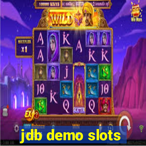 jdb demo slots