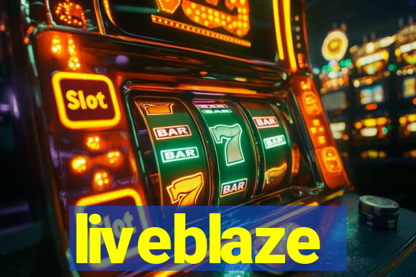 liveblaze