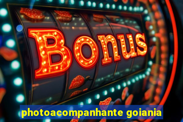 photoacompanhante goiania