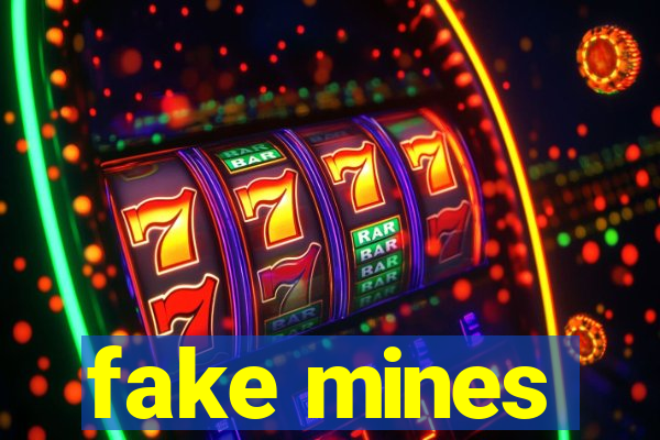 fake mines