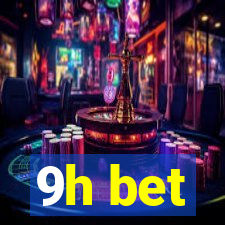 9h bet