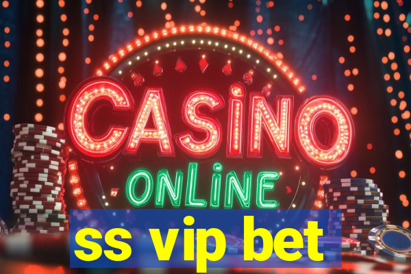 ss vip bet