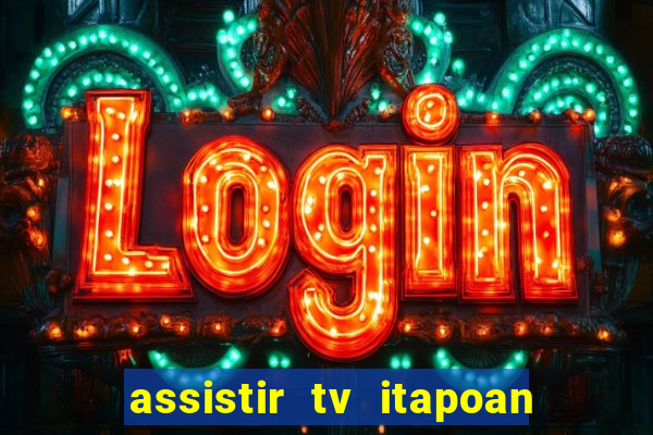 assistir tv itapoan record bahia ao vivo gratis