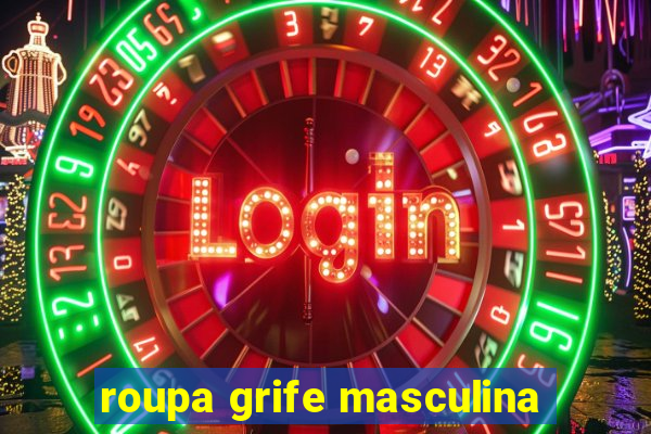 roupa grife masculina